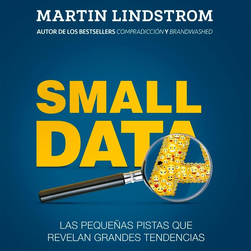 Martin Lindstrom: "Sin la small data, la big data es una bala perdida"